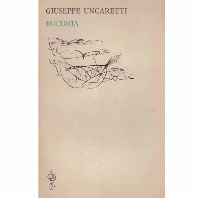 Giuseppe Ungaretti - Bucuria - 100876 foto