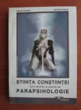 RARA, 2001, Stiinta constiintei.Curs teoretic si practic de parapsihologie, Claudiu Trandafir,Marinela Grigore, 320 pag, livrare imediata