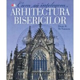 Cum sa intelegem arhitectura bisericilor - 2012 - Denis R. McNamara (@D63)