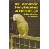 Az amator fenykepesz ABECE-je (ABC-ul fotografului amator / limba maghiara)