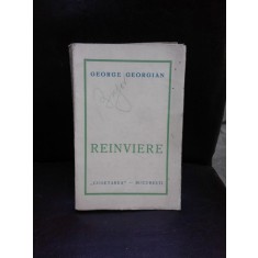 REINVIERE - GEORGE GEORGIAN (POEZII)