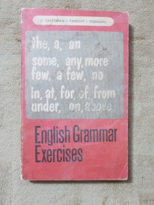 English Grammar Exercises - D. Chițoran, I. Panovf, I. Poenaru foto