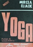 Yoga. Problematica filosofiei indiene - 1991 - Mircea Eliade (AJ24)