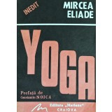 Yoga. Problematica filosofiei indiene - 1991 - Mircea Eliade (AJ24)