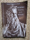 Despre viata lui Moise - Sfantul Grigorie de Nyssa