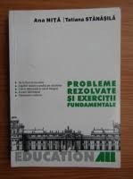 Probleme rezolvate si exercitii fundamentale - Tatiana Stanasila foto