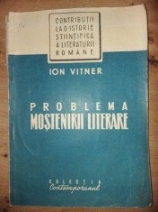 Problema mostenirii literare- Ion Vitner