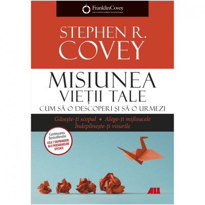 Misiunea vietii tale, FranklinCovey foto