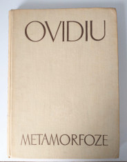 Ovidiu - Metamorfoze (1959; col. &amp;quot;Scriitori greci ?i latini&amp;quot;; ed. Petru Cre?ia) foto