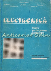 Electronica Pentru Perfectionarea Profesorilor - I. Spanulescu, O. Birau foto