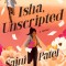 Isha, Unscripted