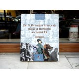 DE LA REVOLUTIA FRANCEZA PANA LA INCEPUTUL SECOLULUI XX , Larousse