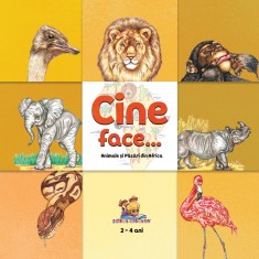 Cine face&hellip;? Animale si pasari din Africa &ndash; Dorin Bujdei