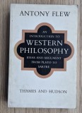 Anthony Flew - An introduction to western philosophy. Ideas and argument from Plato to Sartre