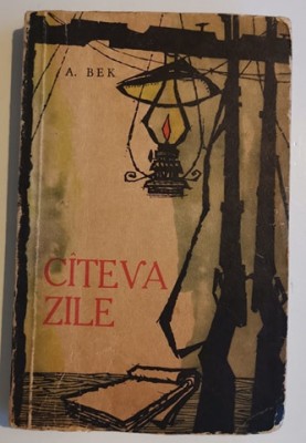 A. Bek - Citeva zile foto