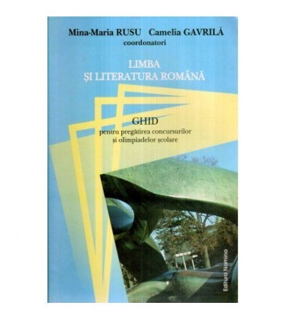 Mina - Maria Rusu, Camelia Gavrila - Limba si literatura romana -