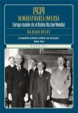 1939. Numaratoarea inversa. Europa inainte de al Doilea Razboi Mondial | Richard Overy, Litera