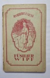 Cumpara ieftin F&uuml;silier Wipf &ndash; Aut. Robert Faesi, Ed. Huber &amp; Co., 1938 - O povestire din serviciul de graniță elvețian