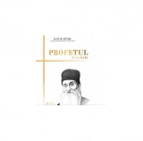 Profetul de la mare - Paperback brosat - Iustin Petre - Revista TIMPUL