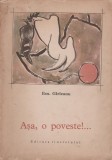 Emil Garleanu - Asa, o poveste!...