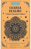 In Focus Chakra Healing: Your Personal Guide. In Focus #7 - Roberta Vernon