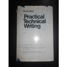 Ritchie R. Ward - Practical technical writing (1968, editie cartonata)