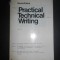 Ritchie R. Ward - Practical technical writing (1968, editie cartonata)