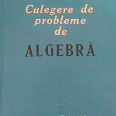 Culegere de probleme de algebra C.Cosnita F.Turtoiu 1962