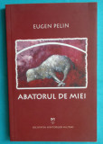 Eugen Pelin &ndash; Abatorul de miei