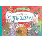 A vil&aacute;g első kuflizenekara - D&aacute;niel Andr&aacute;s