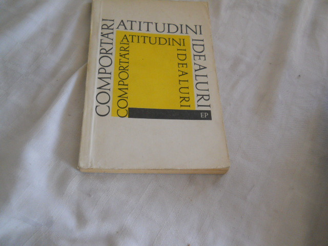 COMPORTARI ATITUDINI IDEALURI educatie moral cetateneasca 1968