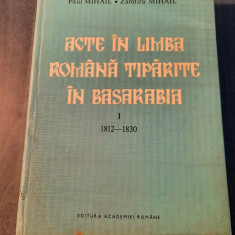Acte in limba romana tiparite in Basarabia 1812 1830 Paul Mihail