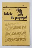 BILETE DE PAPAGAL , REVISTA , DIRECTOR TUDOR ARGHEZI , NR. 11 , VOLUMUL I , ANII &#039;37 - &#039; 38