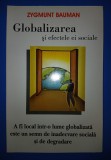 Zygmunt Bauman - Globalizarea si efectele ei sociale