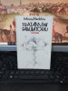 Mircea Nedelciu, Tratament fabulatoriu, Cartea Rom&acirc;nească, București 1986, 223