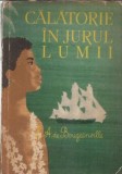 Calatorie in jurul lumii - Louis Antoine de Bougainville