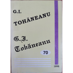 G. I. Tohaneanu 70 - Volum omagial