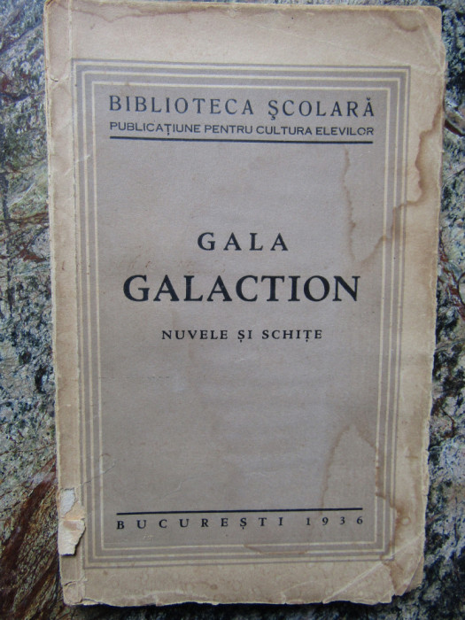 Gala Galaction - Nuvele si schite [1936]