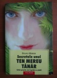Bruno Massa - Secretele unui ten mereu tanar