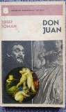 Don Juan, Josef Toman, Ed Univers 1970, 468 pagini