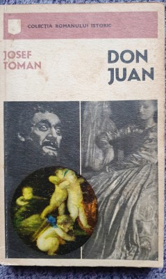 Don Juan, Josef Toman, Ed Univers 1970, 468 pagini foto