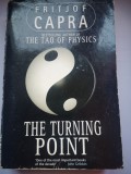 The Turning Point - Fritjof Capra - Science, Society and the Rising Culture