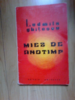 a3b Miez de anotimp - Ludmila Ghitescu (poezii) foto