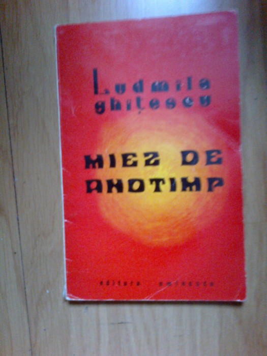 a3b Miez de anotimp - Ludmila Ghitescu (poezii)