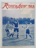 REVISTA AUTOMOBILA , ORGAN OFICIAL AL TUTUROR SPORTURILOR , ORGAN OFICIAL AL AUTOMOBIL CLUBULUI ROMAN , NR. 107 , NOIEMBRIE 1914, LIPSA PAGINI *