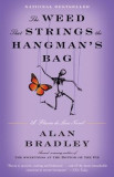 The Weed That Strings the Hangman&#039;s Bag: A Flavia de Luce Novel