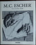 ALBUM TASCHEN LB ENG: M.C. ESCHER: THE GRAPHIC WORK EXPLAINED BY THE ARTIST/2016