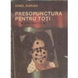 Presopunctura pentru toti - Ionel Darian