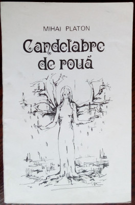 MIHAI PLATON - CANDELABRE DE ROUA (VERSURI DE DRAGOSTE, 1993) foto