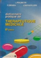 Dictionnaire pratique de Therapeutique Medicale, 6e edition foto